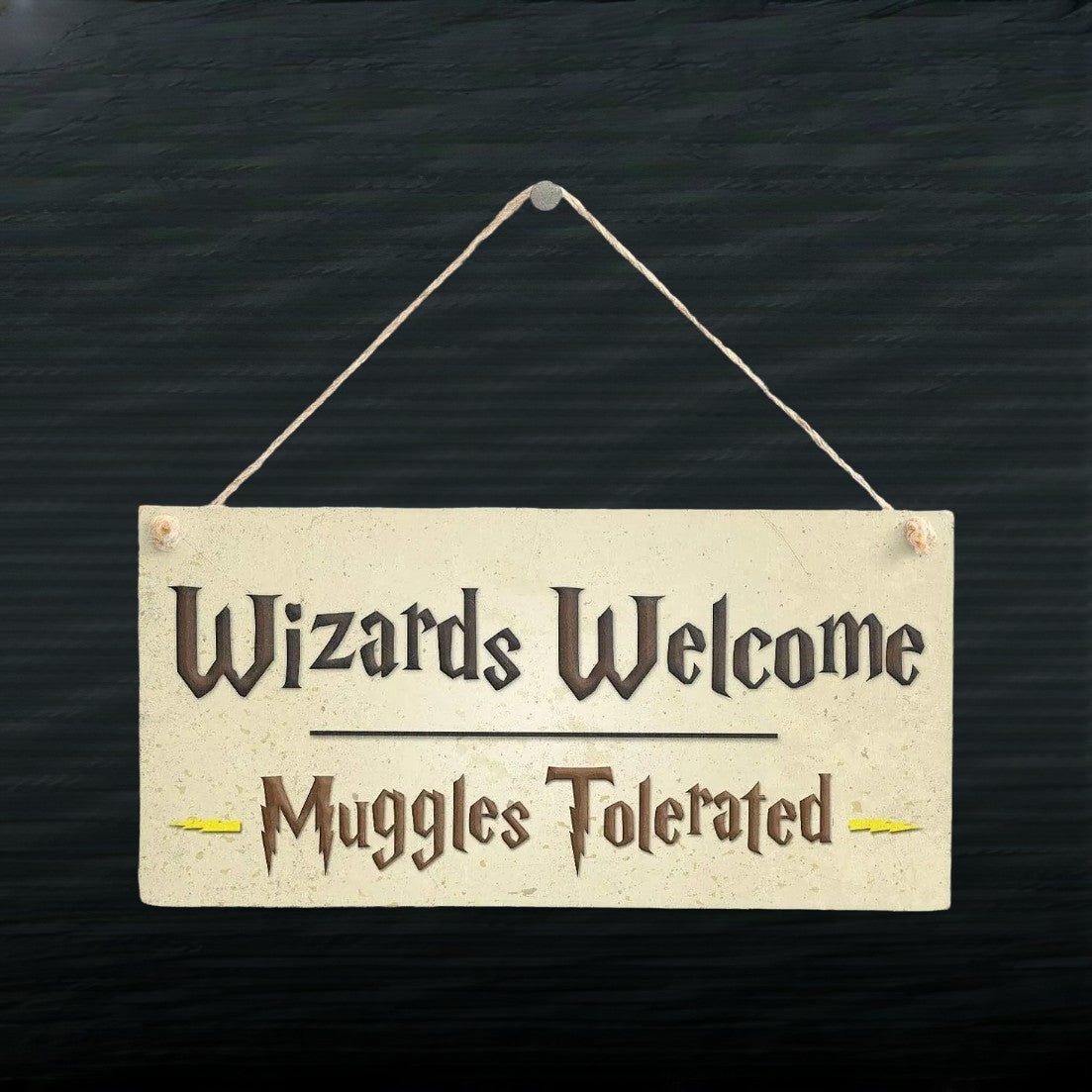 Wizards Welcome! Muggles Tolerated - Home Wood Sign for a Magical Home Decoration