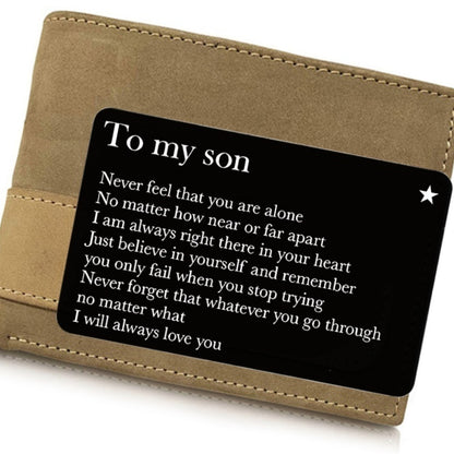 To My Son Wallet Insert Card Engraved Aluminum Alloy Wallet Card, Inspirational Gift For Son, I Will Always Love You Wallet Card From Dad Mom