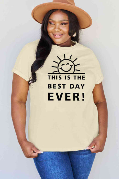 Simply Love Full Size THIS IS THE BEST DAY EVER! Graphic Cotton T-Shirt