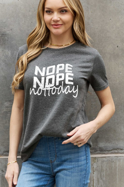 Simply Love Full Size NOPE NOPE NOT TODAY Graphic Cotton Tee