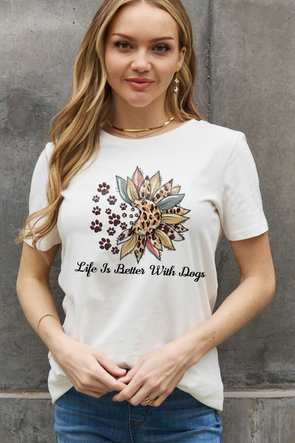 Simply Love Full Size LIFE IS BETTER WITH DOGS Graphic Cotton Tee