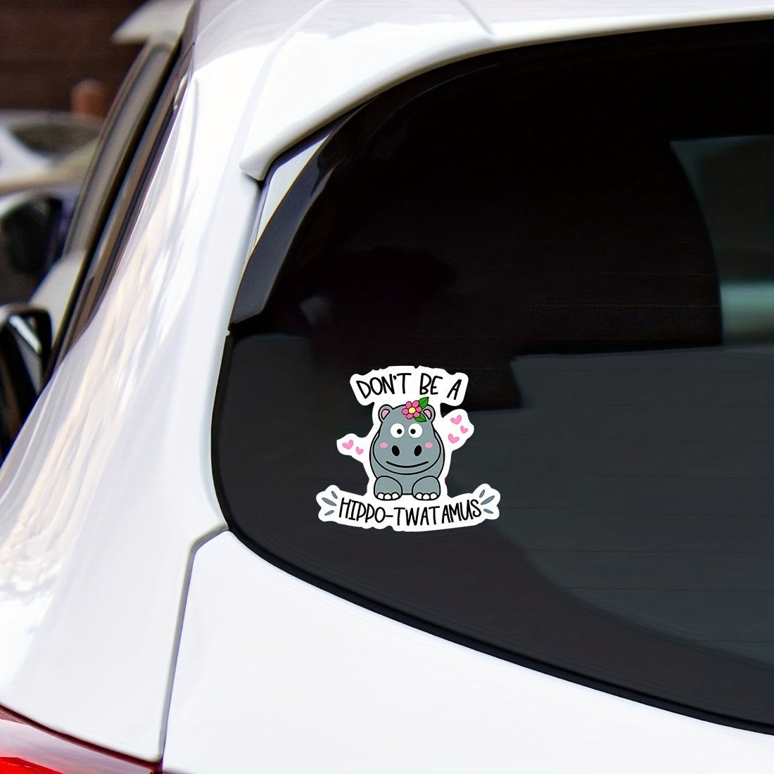 Add Some Funky Style to Your Ride with the Don't Be A Hippo-Twatamus Decal!